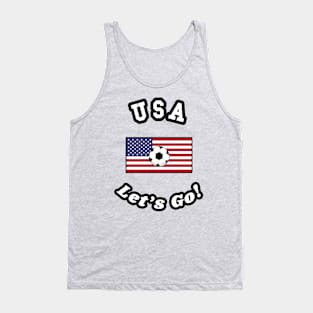 ⚽ USA Soccer, Stars and Stripes Flag, Let's Go! Team Spirit Tank Top